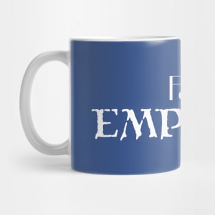 For the EMPEROR Variant Mug